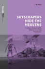 Image for Skyscrapers Hide the Heavens