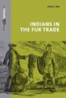 Image for Indians in the Fur Trade