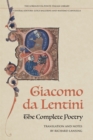 Image for Giacomo da Lentini  : the complete poetry