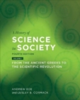 Image for A History of Science in Society, Volume I