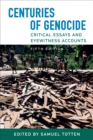 Image for Centuries of genocide  : critical essays and eyewitness accounts