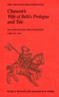 Image for Chaucer&#39;s Wife of Bath&#39;s Prologue and Tale : An Annotated Bibliography 1900 - 1995