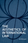 Image for The Aesthetics of International Law
