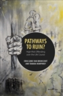 Image for Pathways to ruin  : high-risk offending over the life course
