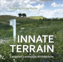 Image for Innate Terrain: Canadian Landscape Architecture