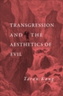 Image for Transgression and the aesthetics of evil