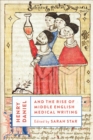 Image for Henry Daniel and the rise of Middle English medical writing