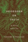 Image for Heidegger on Truth: Its Essence and its Fate