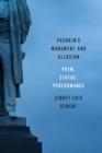 Image for Pushkin&#39;s Monument and Allusion: Poem, Statue, Performance