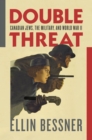 Image for Double Threat : Canadian Jews, The Military, And World War Ii