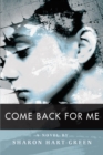 Image for Come Back For Me