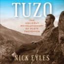 Image for Tuzo: The Unlikely Revolutionary of Plate Tectonics
