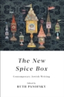 Image for New Spice Box: Contemporary Jewish Writing