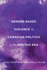 Image for Gender-based violence in Canadian politics in the `MeToo era