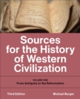Image for Sources for the History of Western Civilization : Volume One: From Antiquity to the Reformation, Third Edition