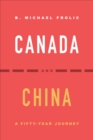 Image for Canada and China  : a fifty-year journey