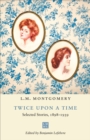 Image for Twice upon a time  : selected stories, 1898-1939