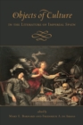 Image for Objects of Culture in the Literature of Imperial Spain
