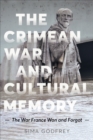 Image for The Crimean War and Cultural Memory