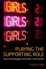 Image for Playing the supporting role  : strip club managers and other third parties
