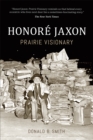 Image for Honore Jaxon: prairie visionary