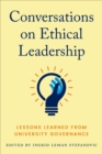 Image for Conversations on ethical leadership  : lessons learned from university governance