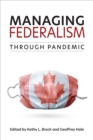 Image for Managing Federalism through Pandemic