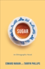 Image for Sugar: An Ethnographic Novel