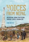 Image for Voices from Nepal : Uncovering Human Trafficking through Comics Journalism