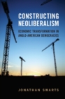Image for Constructing Neoliberalism