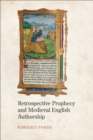Image for Retrospective Prophecy and Medieval English Authorship