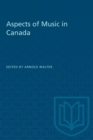 Image for Aspects of Music in Canada