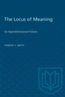 Image for The Locus of Meaning : Six Hyperdimensional Fictions