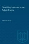 Image for Disability Insurance and Public Policy