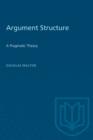 Image for Argument Structure: A Pragmatic Theory.