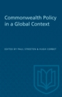 Image for Commonwealth Policy in a Global Context