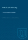 Image for Annals of Printing: A Chronological Encyclopaedia