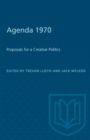 Image for Agenda, 1970: Proposals for a Creative Politics.