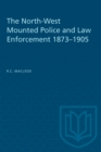 Image for North-West Mounted Police Law Enforcemp