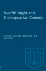 Image for Twelfth Night And Shakespearian Comedyp
