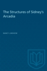 Image for The Structures of Sidney&#39;s Arcadia