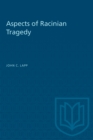 Image for Aspects of Racinian Tragedy