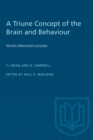 Image for A Triune Concept of the Brain and Behaviour : Hincks Memorial Lectures