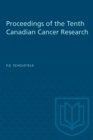 Image for Proceedings of the Tenth Canadian Cancer Research
