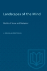 Image for Landscapes of the Mind: Worlds of Sense and Metaphor
