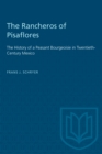 Image for Rancheros of Pisaflores: The History of a Peasant Bourgeoisie in Twentieth-Century Mexico