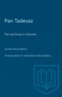 Image for Pan Tadeusz: The Last Foray in Lithuania