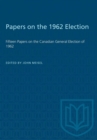 Image for Papers on the 1962 Election