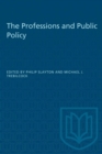 Image for The Professions and Public Policy