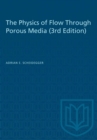Image for The Physics of Flow Through Porous Media (3rd Edition)